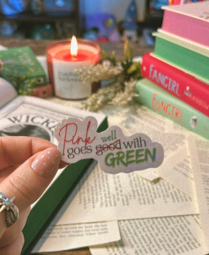 Pink goes with Green