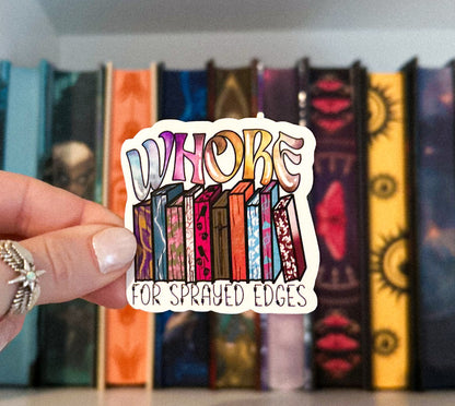 Whore 4 Sprayed Edges