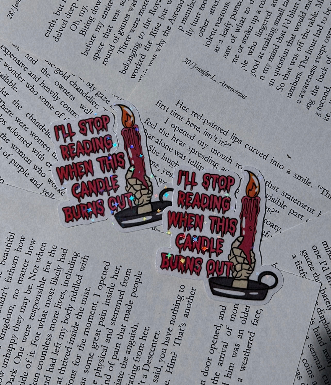 I’ll stop reading when this candle burns out