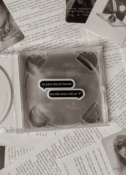 he jokes that its heroin