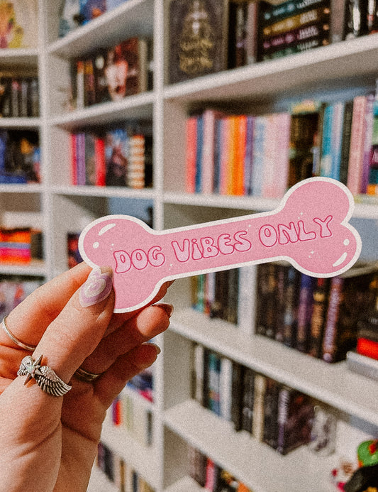 Dog Vibes Only