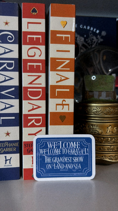 Welcome Welcome to Caraval